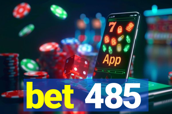 bet 485